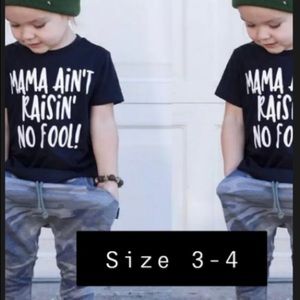 Mama ain’t raise no fool! Baby boys shirts